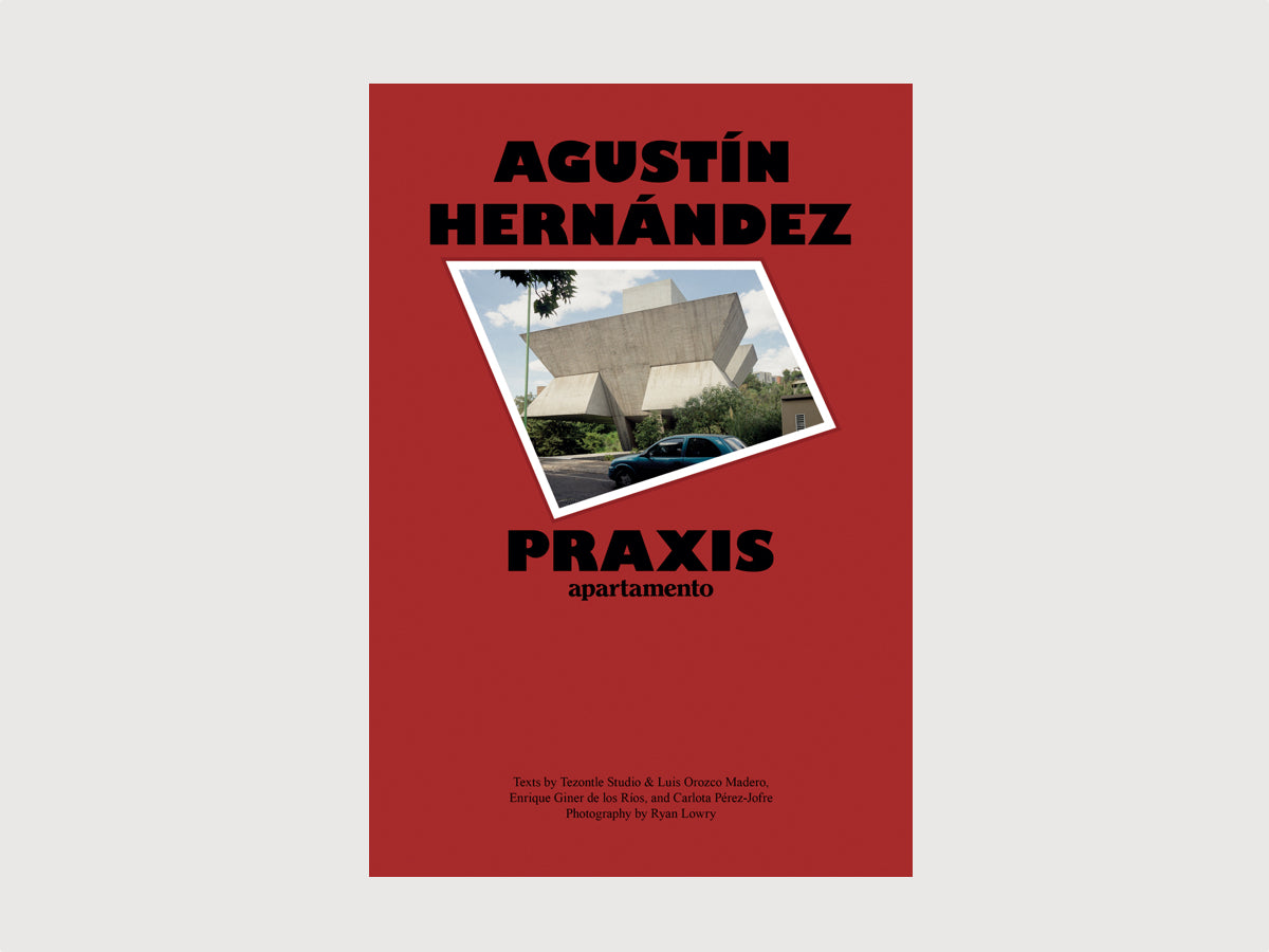 Praxis - Agustín Hernández