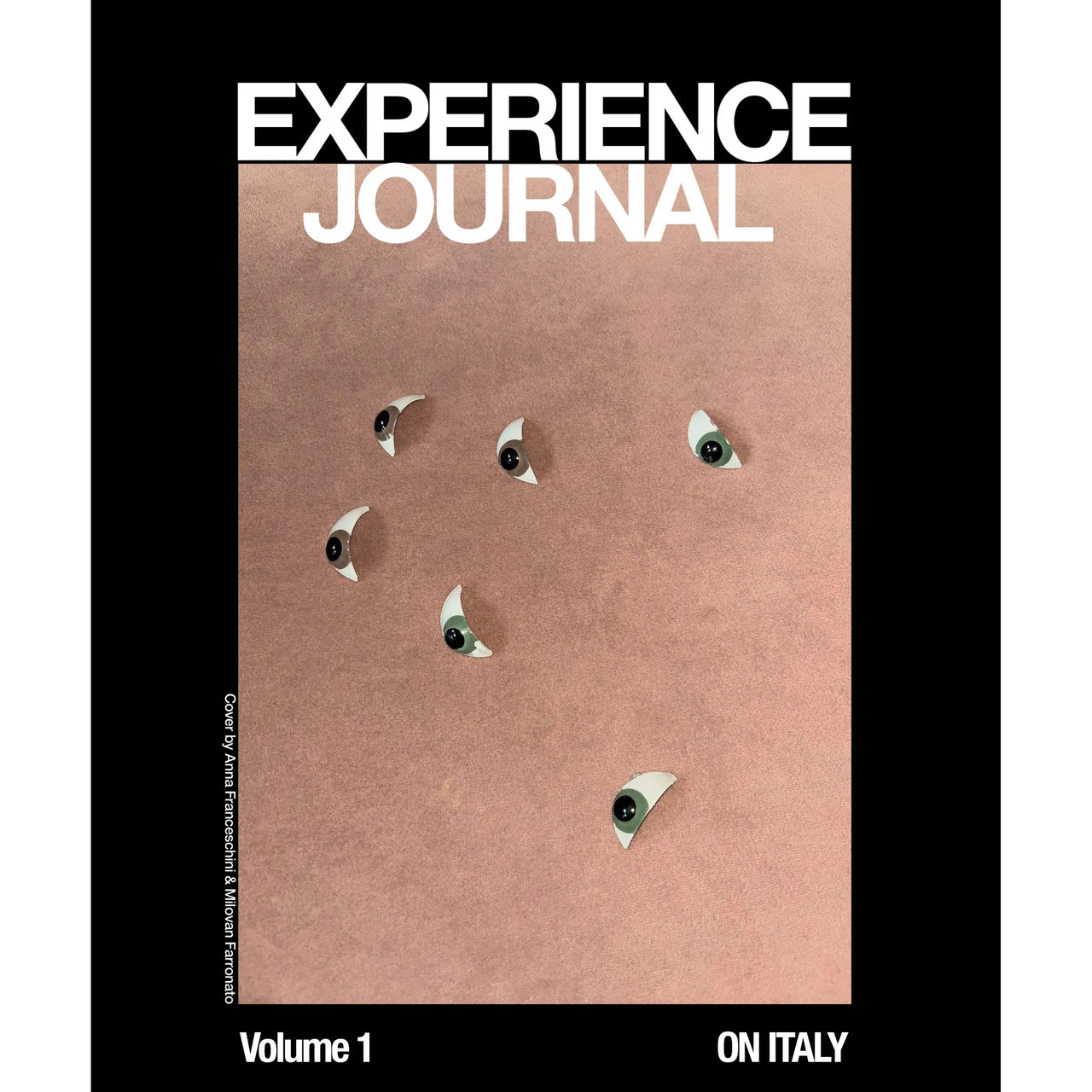 Experience Journal Volume 1 On Italy