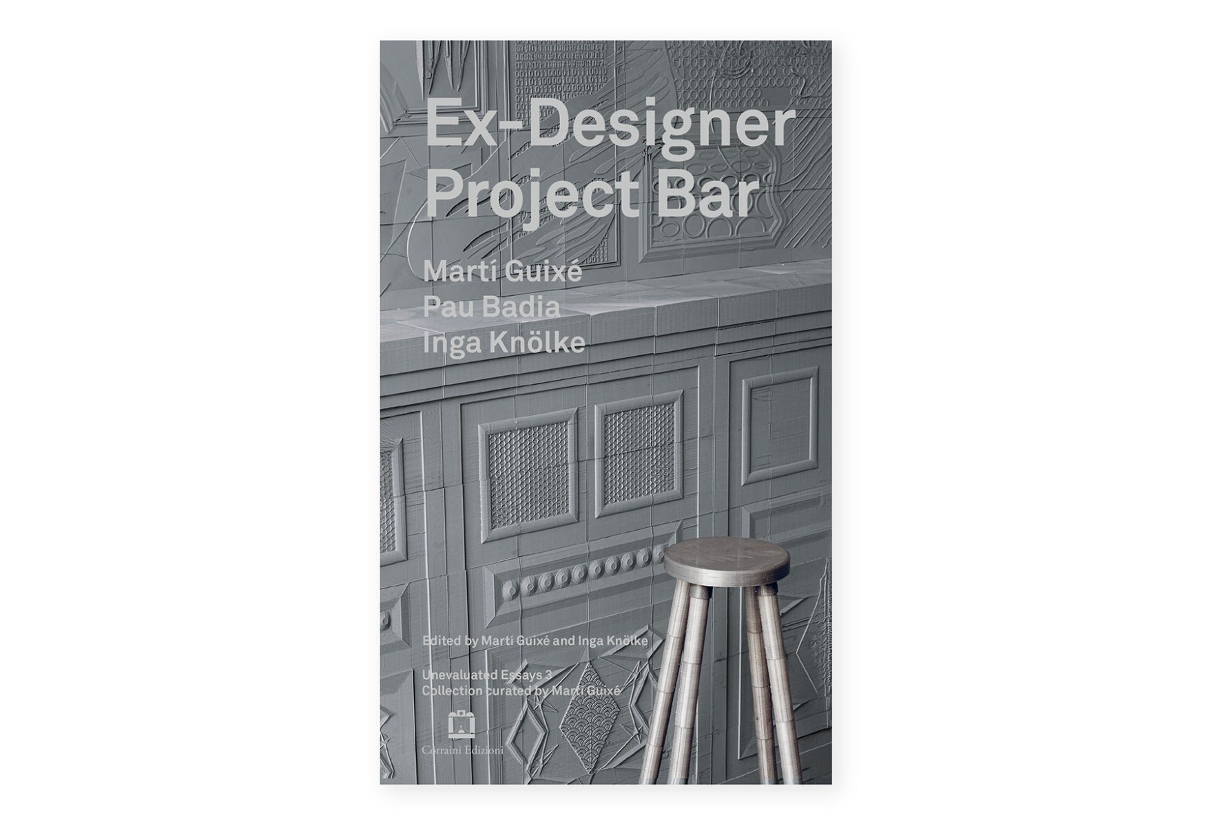 Ex-Designer project bar - Martí Guixé, Inga Knölke, Pau Badia