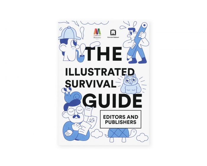 The Illustrated Survival Guide | Editors and publishers