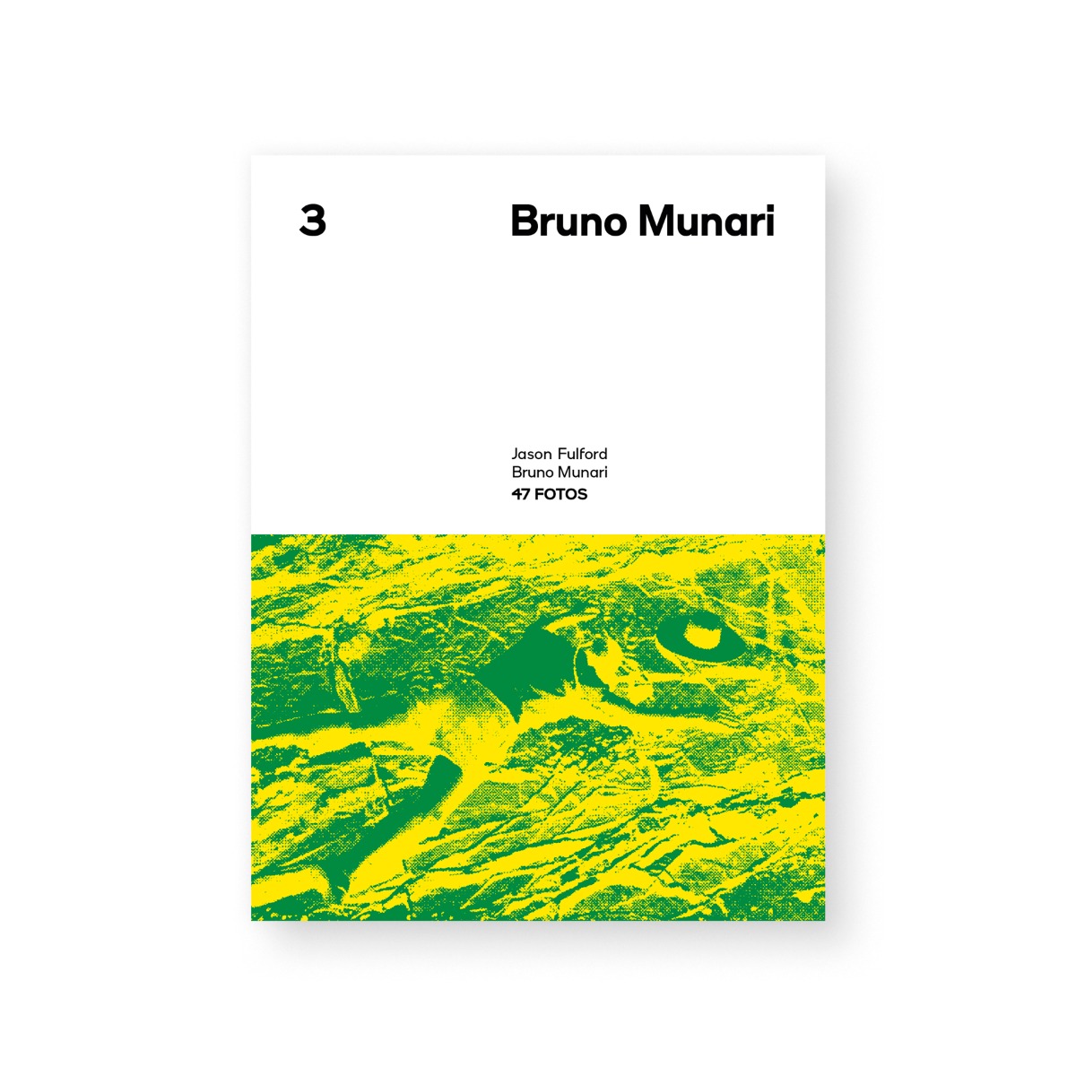 Bruno Munari 47 Fotos - Jason Fulford