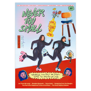 Never Too Small Issue 7