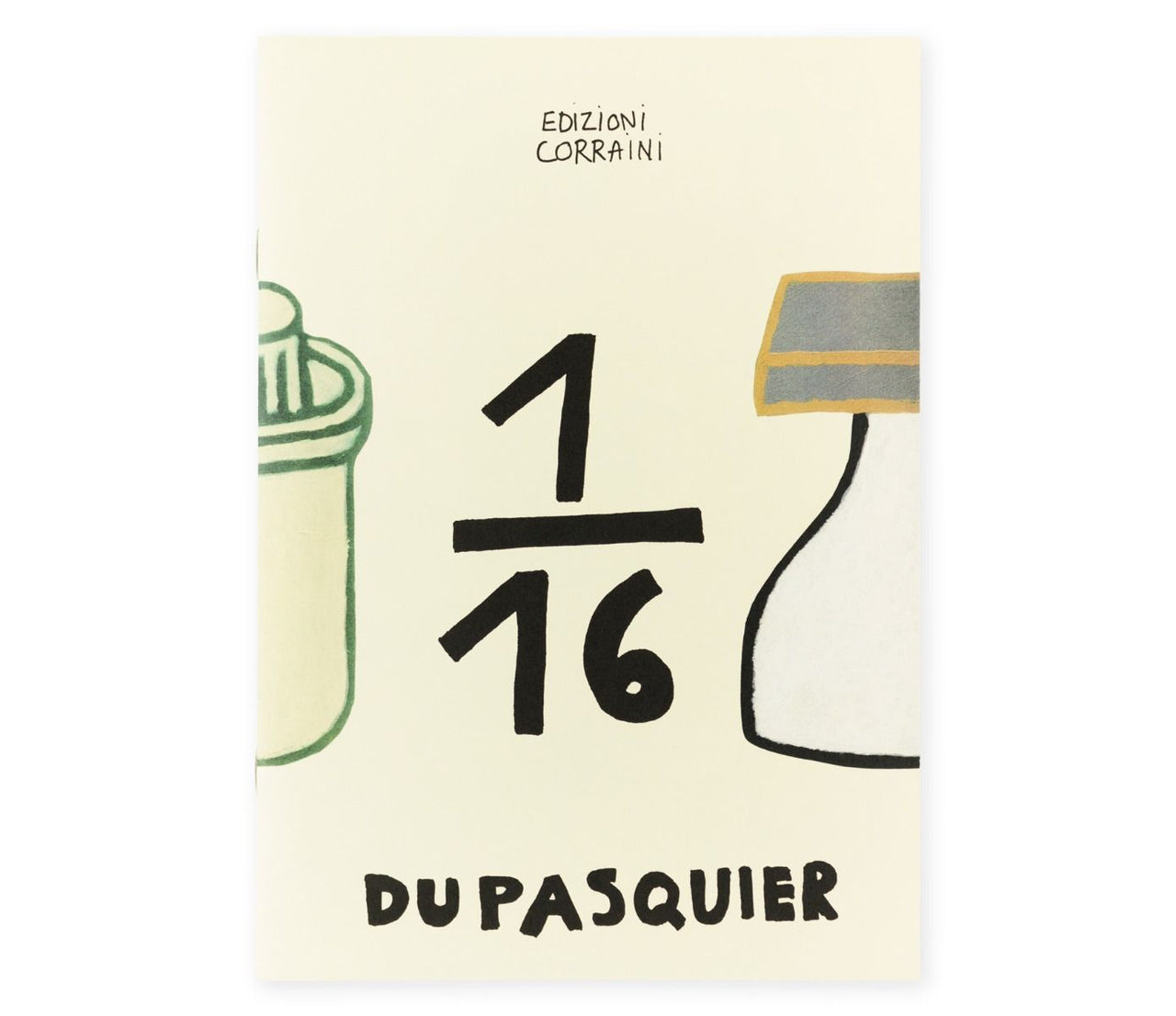 Un Sedicesimo 25a - Nathalie Du Pasquier