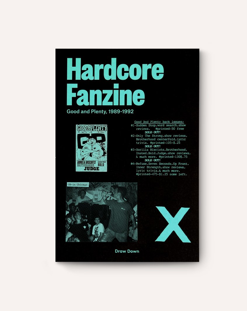 hardcore-fanzine-good-and-plenty-1989-1992-draw-down-books-01