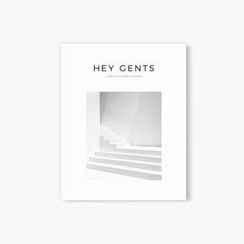 hey-gents-issue-04-lifestyle-magazine-01