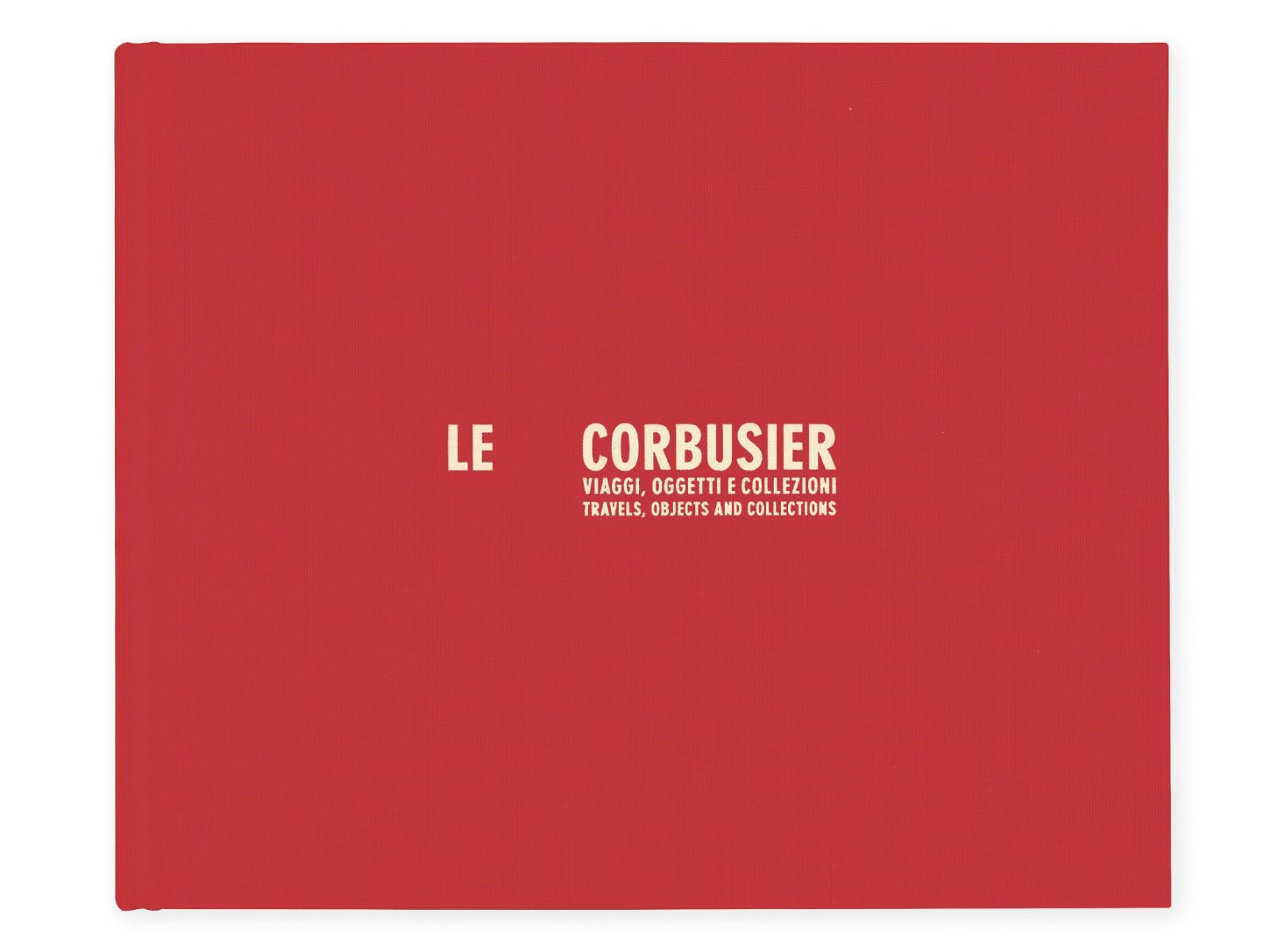  Le Corbusier - Travels, objects and collections