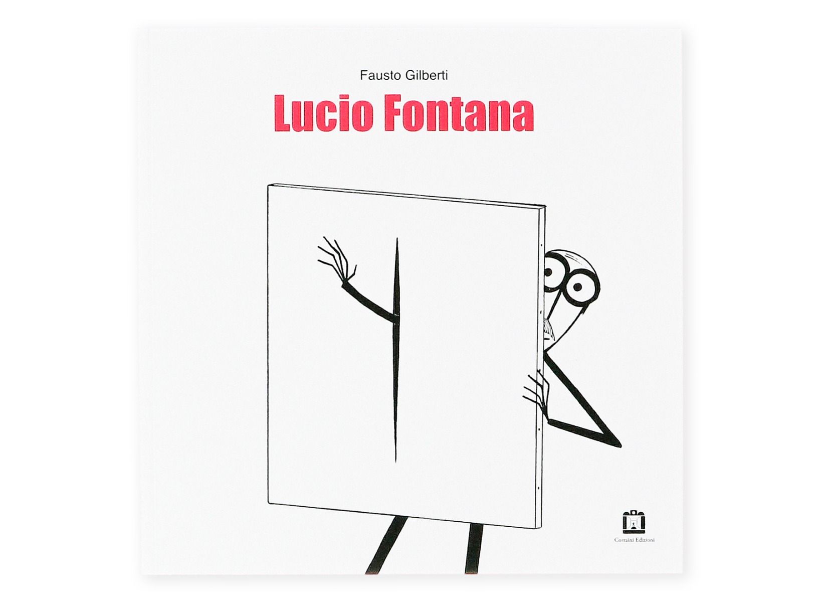 Fausto Gilberti - Lucio Fontana